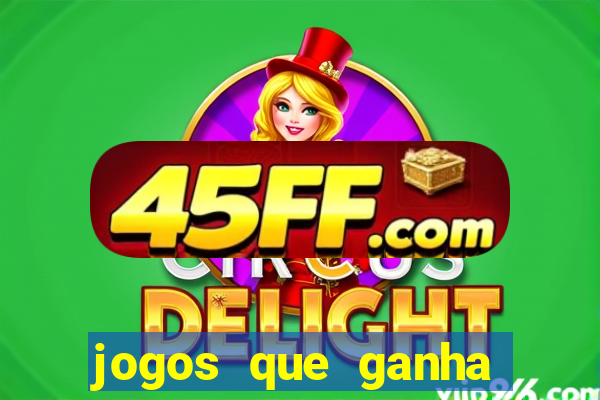 jogos que ganha dinheiro de verdade sem precisar depositar nada